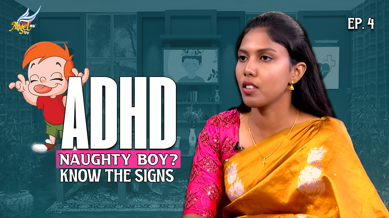 ADHD or Naughty Boy? Know the Signs | Dr. Angelin Blessy