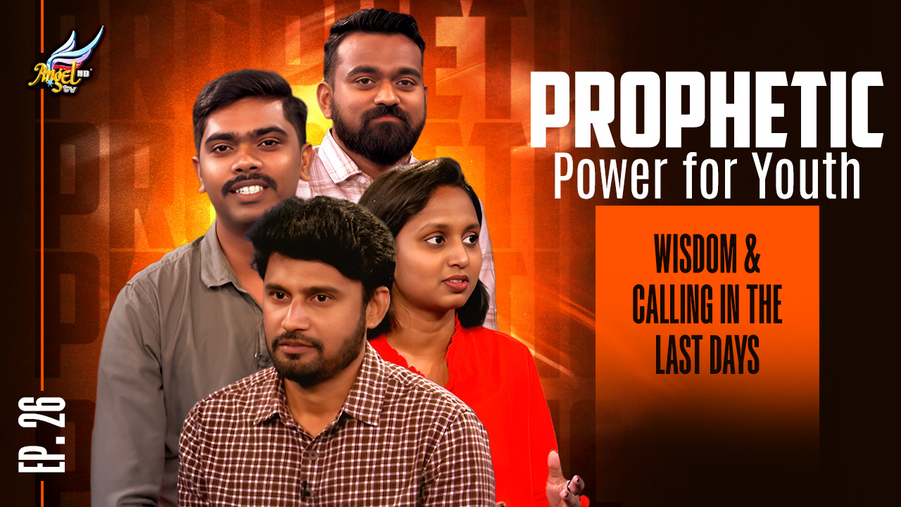 Prophetic Power for Youth: Wisdom & Calling in the Last Days