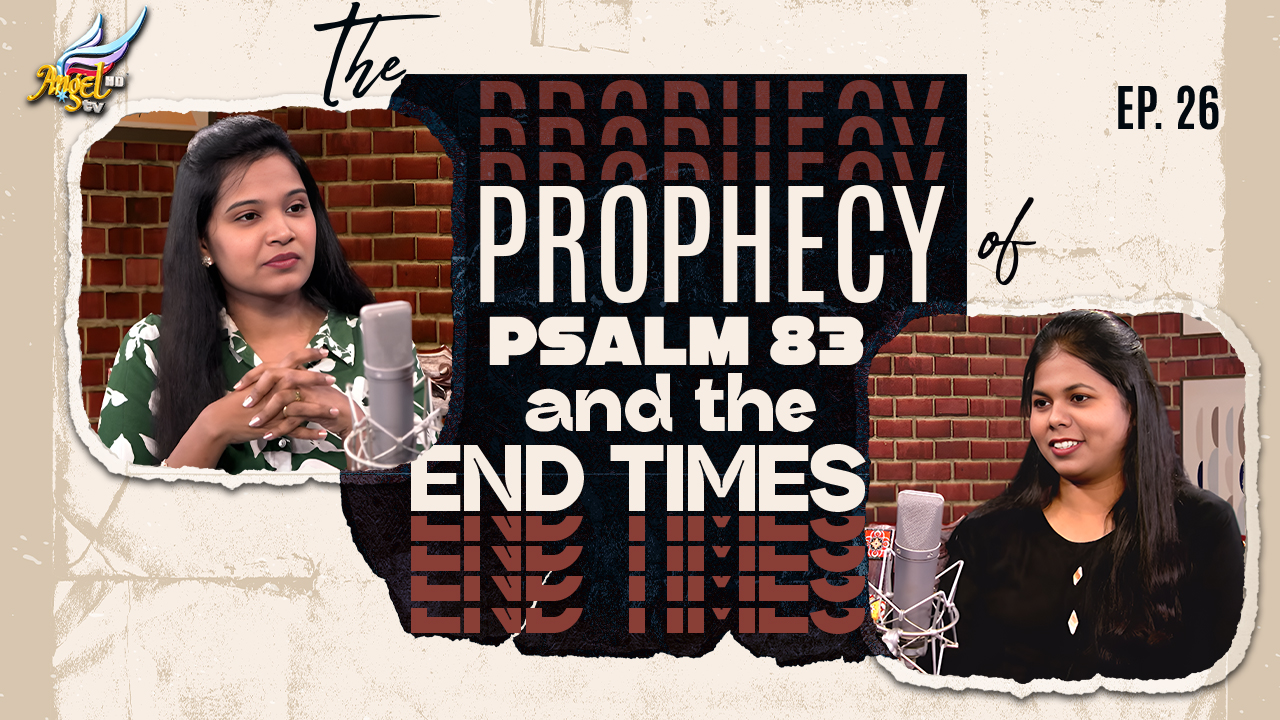 The Prophecy of Psalm 83 and the End Times
