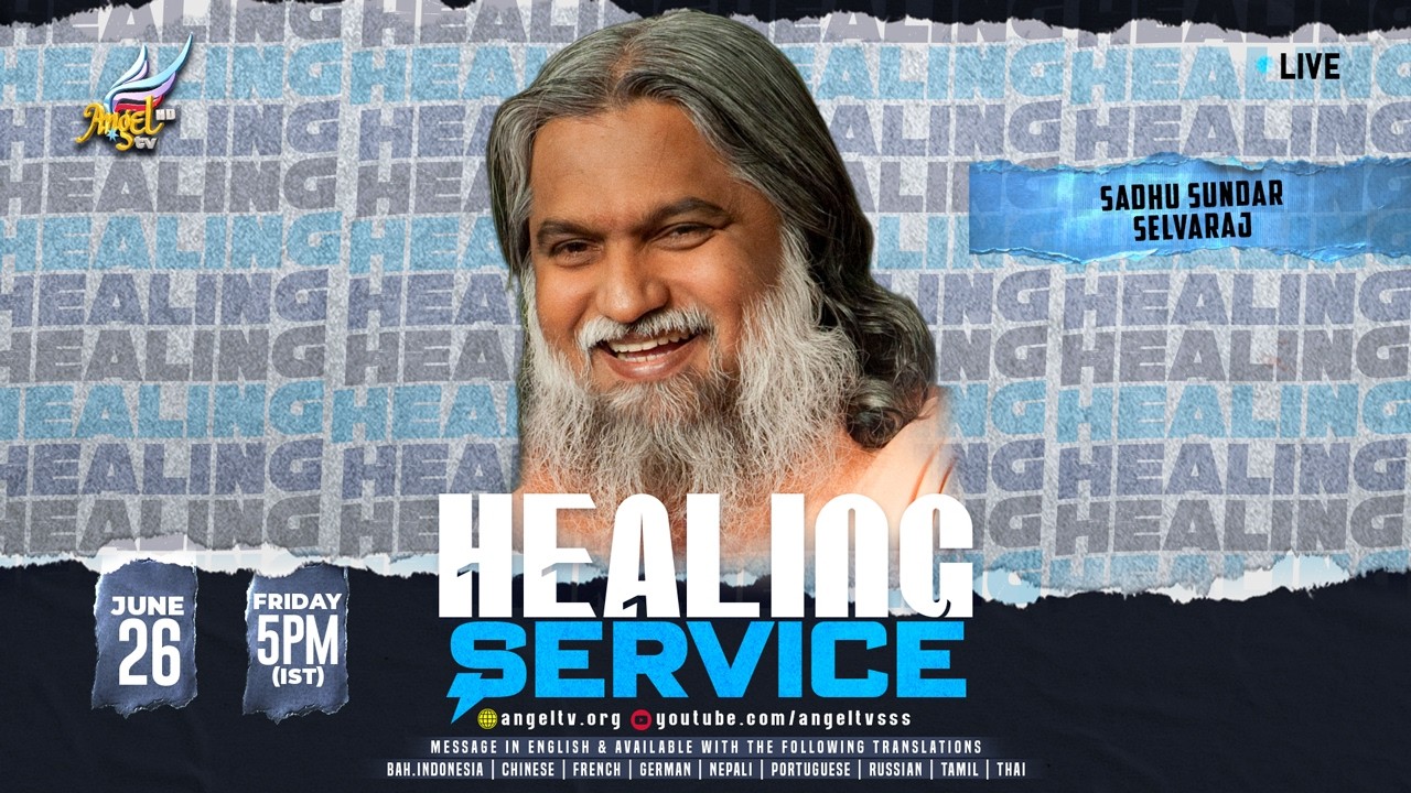 Healing Service LIVE on Angel TV | Sadhu Sundar Selvaraj