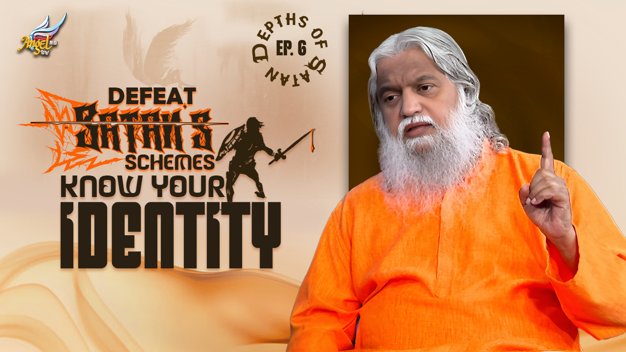 Defeat Satan’s Schemes: Know Your Identity